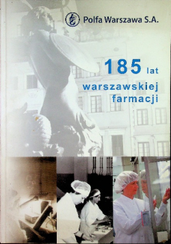 185 lat warszawskiej farmacji