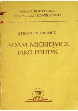 Adam Mickiewicz jako polityk