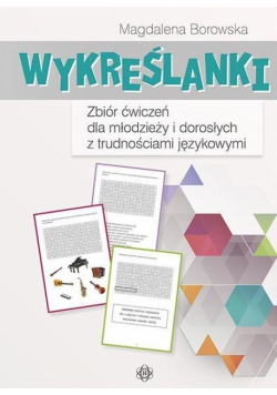 Wykreślanki. Zbiór ćwiczeń dla młodzieży i dorosł.