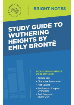 Study Guide to Wuthering Heights by Emily Brontë
