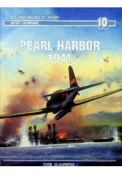 Bitwy i kampanie Tom 10 Pearl Harbor 1941