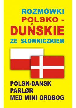 Rozmówki polsko-duńskie ze słowniczkiem