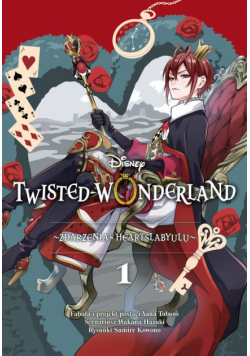 Twisted-Wonderland. Zdarzenia w Heartslabyulu. Tom 1