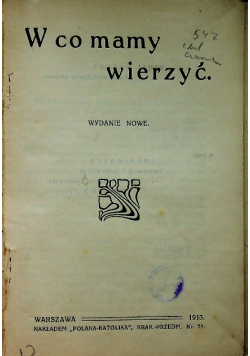 W co mamy wierzyć 1913 r.