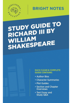 Study Guide to Richard III by William Shakespeare