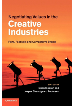 Negotiating Values in the Creative Industries