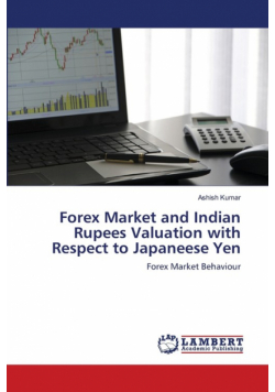 Forex Market and Indian Rupees Valuation with Respect to Japaneese Yen