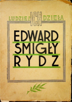 Marszałek Edward Śmigły Rydz życiorys 1938 r.