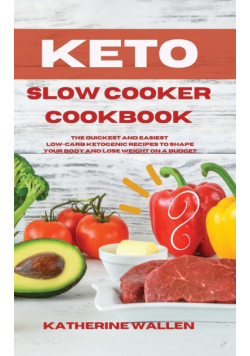 Keto Slow Cooker Cookbook