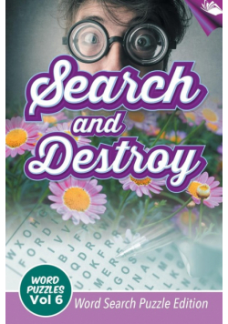Search and Destroy Word Puzzles Vol 6