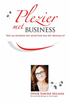 Plezier  met  Business - Joy of Business Dutch