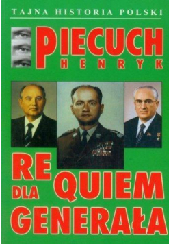 Tajna historia Polski. Requiem dla generała