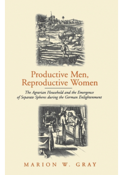Productive Men and Reproductive Women
