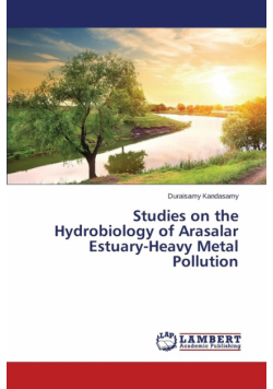 Studies on the Hydrobiology of Arasalar Estuary-Heavy Metal Pollution