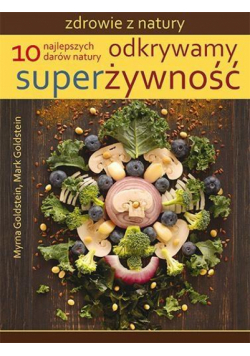 Odkrywamy superżywność
