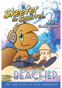 Skeeter the Squirrel - Beached (Skeeter Shorts 001)