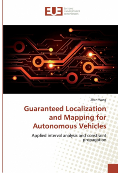 Guaranteed Localization and Mapping for Autonomous Vehicles