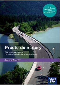 Matematyka LO 1 Prosto do matury Podr. ZP 2019 NE