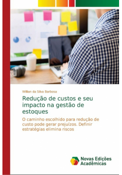 Redução de custos e seu impacto na gestão de estoques