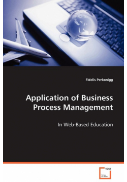 Application of Business Process Management