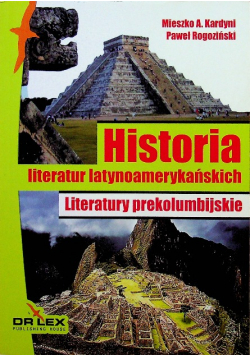 Historia literatur latynoamerykańskich Literatury prekolumbijskie