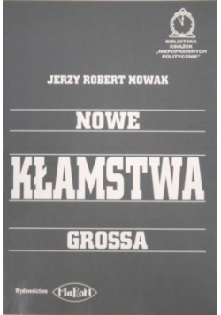 Nowe kłamstwa Grossa
