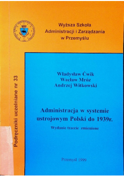 Administracja w systemie ustrojowym Polski do 1939r