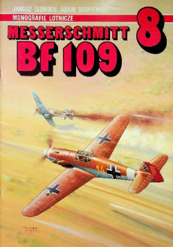Monografie Lotnicze 8 Messerschmitt Bf 109