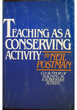 Teaching as a conserving activity