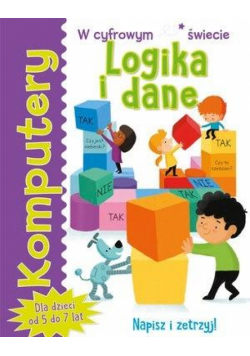 Komputery. Logika i dane