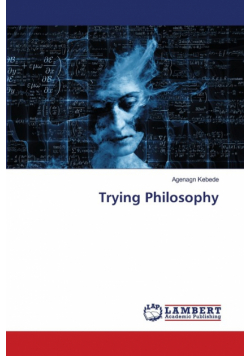 Trying Philosophy