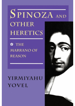 Spinoza and Other Heretics, Volume 1