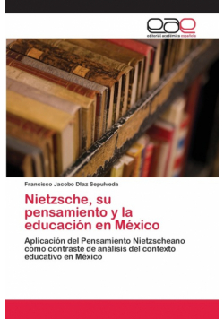 Nietzsche, su pensamiento y la educación en México