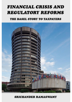 Financial Crisis and Regulatory Reforms