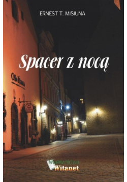 Spacer z nocą