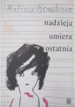Nadzieja umiera ostatnia