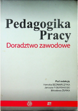 Pedagogika pracy Doradztwo zawodowe