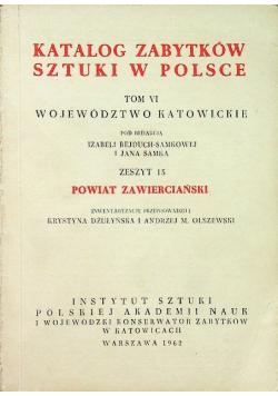 Katalog Zabytków Sztuki w Polsce Tom VI Powiat Zawierciański