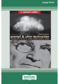 Prompt and Utter Destruction
