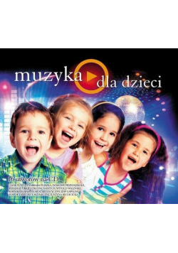 Muzyka dla dzieci CD