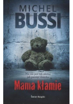 Mama kłamie