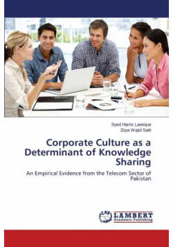 Corporate Culture as a Determinant of Knowledge Sharing