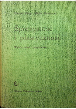 Sprężystość i plastyczność