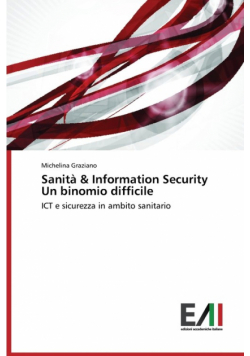 Sanità & Information Security Un binomio difficile