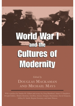 World War I and the Cultures of Modernity