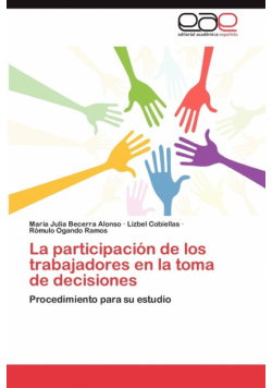 La Participacion de Los Trabajadores En La Toma de Decisiones