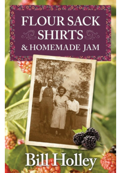 Flour Sack Shirts and Homemade Jam