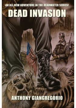Dead Invasion (Deadwater Series Book 11)