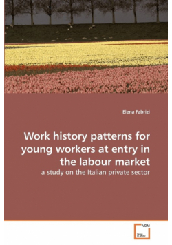Work history patterns for young workers at entry in the labour market