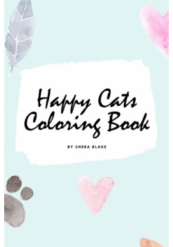 Happy Cats Coloring Book for Children (6x9 Coloring Book / Activity Book)